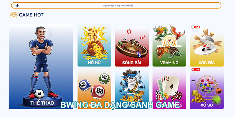 Một số sảnh game hot nhiều người tham gia tại nhà cái